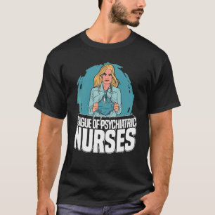 League Of Psychiatric Nurses Clinic Registered P T-Shirt
