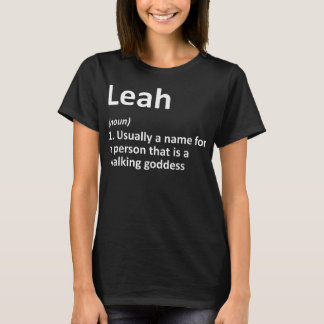 LEAH Definition Personalized Name Funny Birthday G T-Shirt
