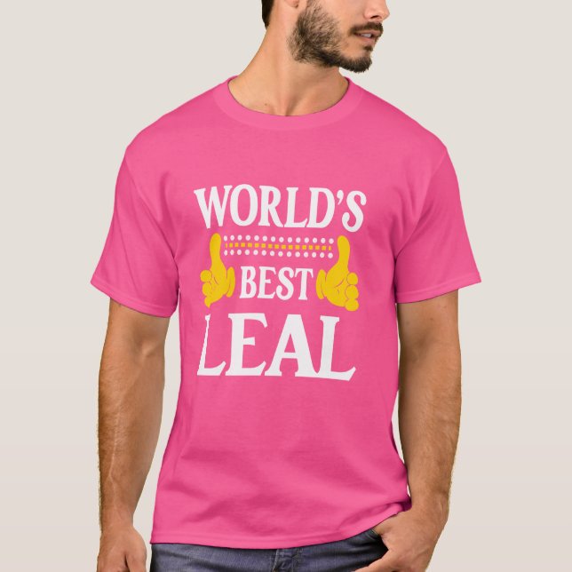 Leal Surname Funny Team Family Last Name World's B T-Shirt (Front)