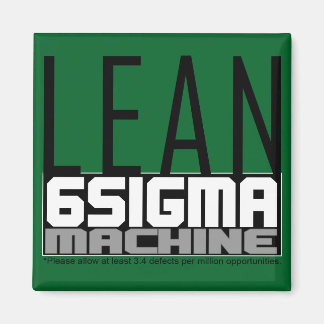 LEan Six Sigma Machine Green Belt Magnet (Front)