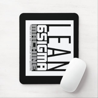 Lean Six Sigma Machine  Mouse Pad