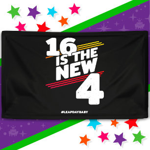 Leap Day 16th Birthday Party New Leap Year Feb 29 Banner