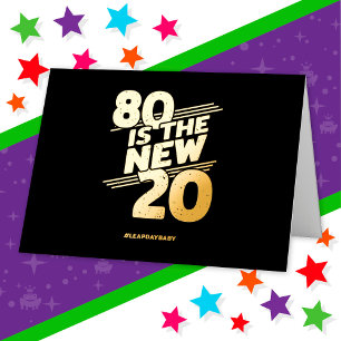 Leap Day 80th Birthday Party New Leap Year Feb 29 Foil Greeting Card