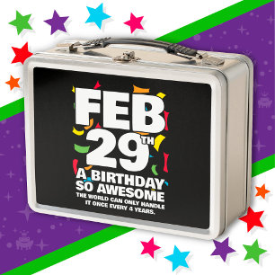 Leap Day Birthday - Leap Year Birthday Gift Metal Lunch Box