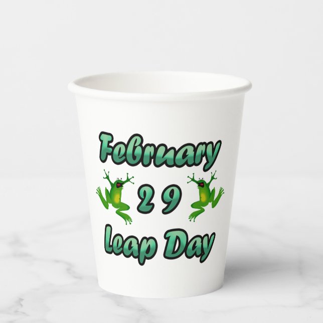 Leap Day February 29 Paper Cups (Front)