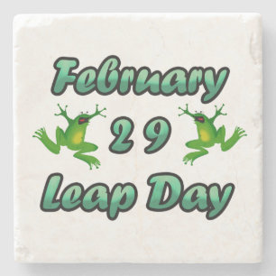Leap Day February 29 Stone Coaster
