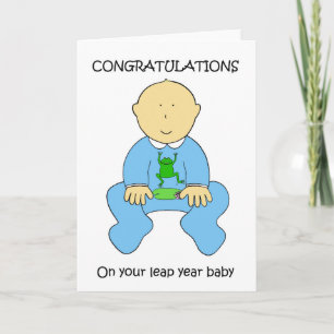 Leap year baby Congratulations Card