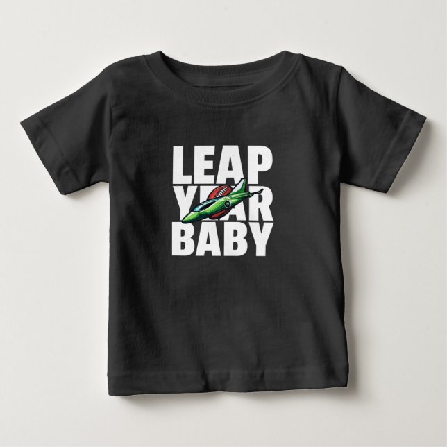 Leap Year Baby T-Shirt (Front)