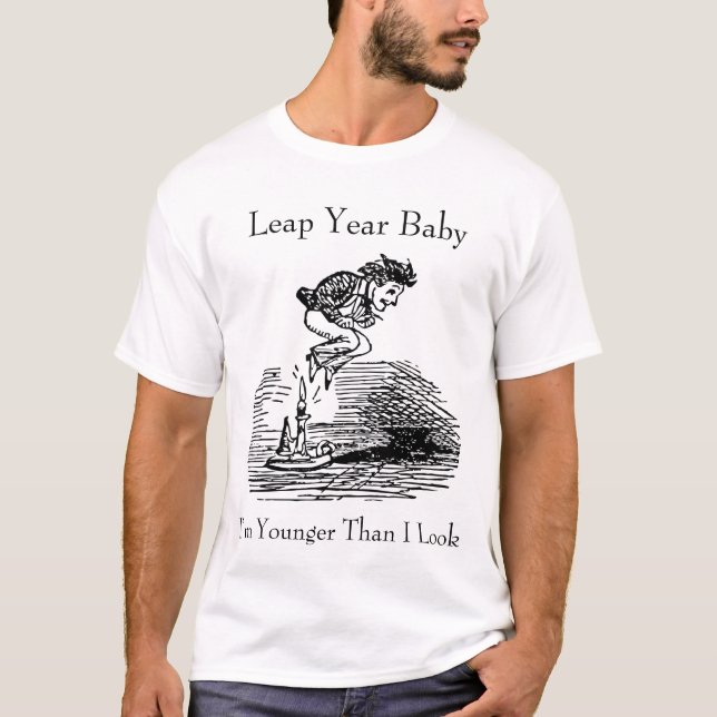Leap Year Baby T-Shirt (Front)