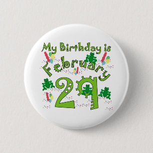 Leap Year Birthday 6 Cm Round Badge