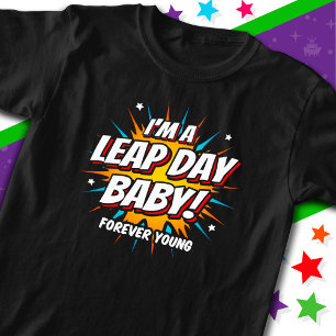 Leap Year Birthday Feb 29th Leap Day Birthday T-Shirt
