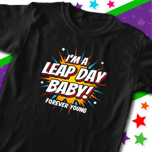 Leap Year Birthday Feb 29th Leap Day Birthday T-Shirt