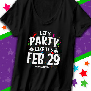 Leap Year Birthday Party Feb 29th Leaper Leap Day T-Shirt