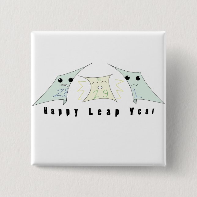 leap year celebration! 15 cm square badge (Front)