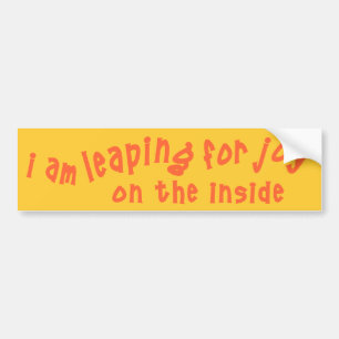 Leaping for joy on the inside bumper sticker