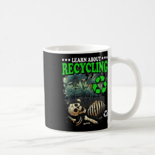 Learn About Recycling Earth Day Environmental Prot Coffee Mug