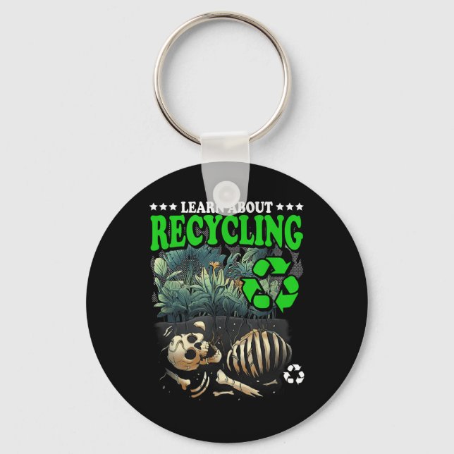 Learn About Recycling Earth Day Environmental Prot Key Ring (Front)