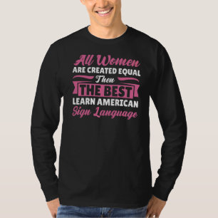 Learn American Sign Language   Asl Pride Hand Gest T-Shirt
