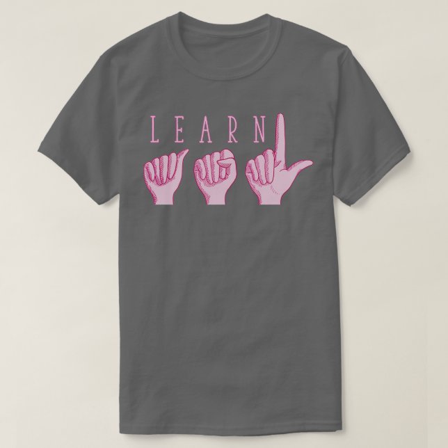 Learn ASL Pink T-Shirt (Design Front)