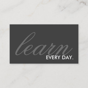learn every day. (colour customisable) business card