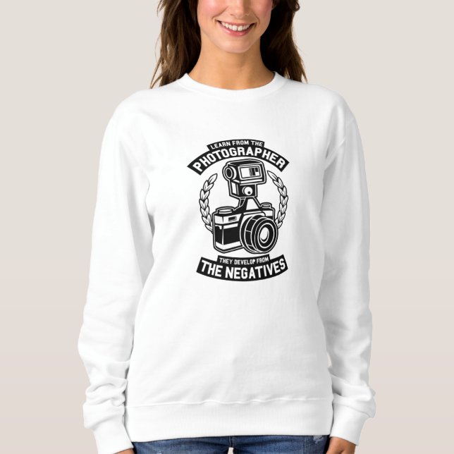 Learn from the Photographer Sweatshirt (Front)