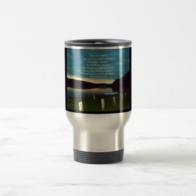 "Learn From Within"Never Lower Your... Travel Mug (Center)