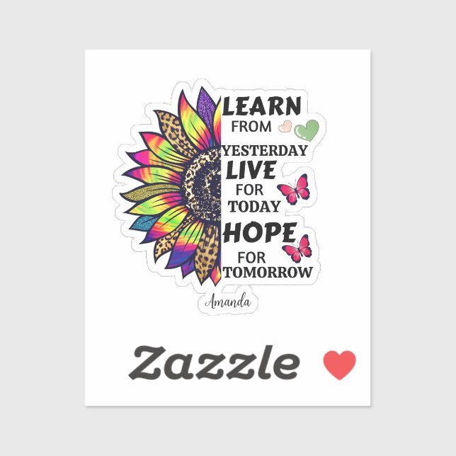 Learn From Yesterday Quotes Rainbow Sunflower Name (Sheet)