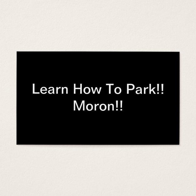 Learn How To Park Moron (Front)