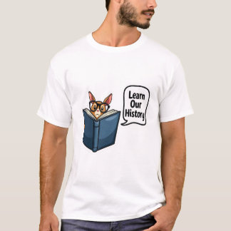 Learn Our History Honouring Black Legacy T-Shirt