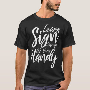Learn Sign Language American Sign Language Hand G T-Shirt
