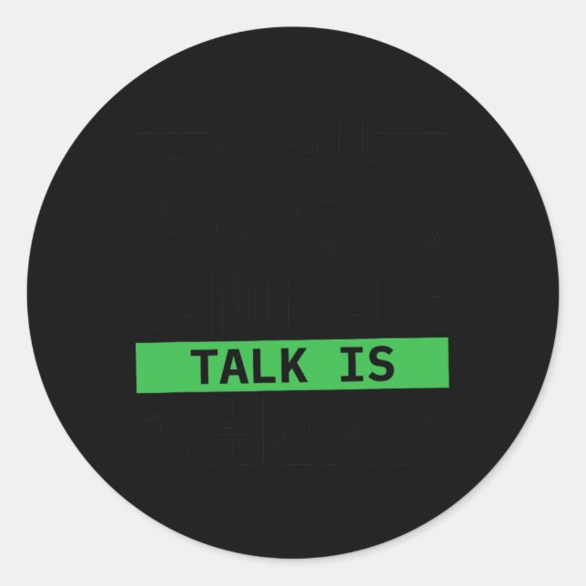 Learn Sign Language Talk Is Chea Classic Round Sticker (Front)