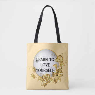 learn to love yourself tote bag