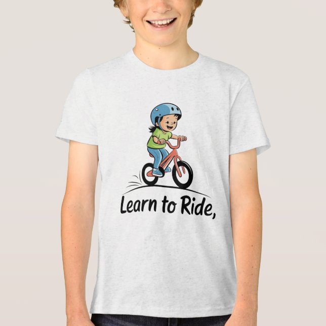 Learn to Ride Tri-Blend Shirt (Front)