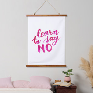 Learn to say no - pink  hanging tapestry
