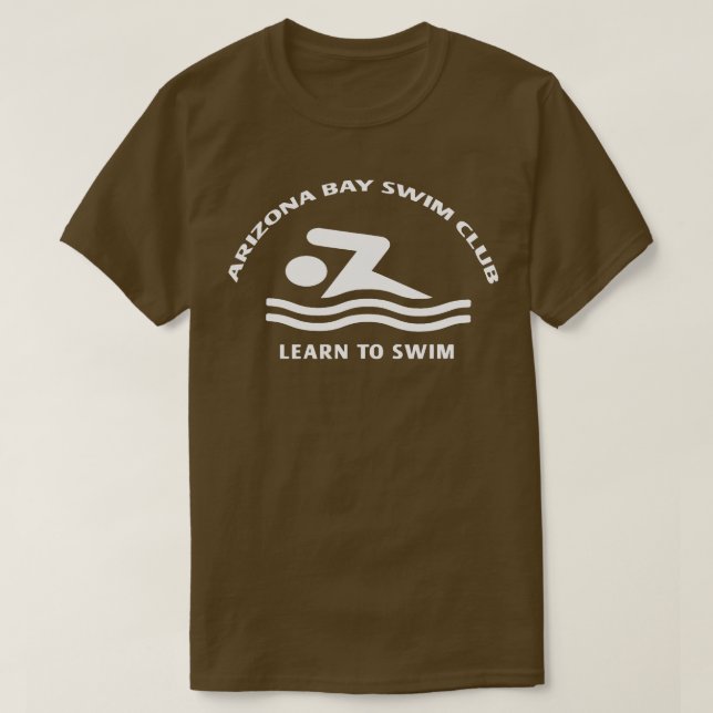 Learn To Swim Arizona Bay Swim Club Summer Fashion T-Shirt (Design Front)
