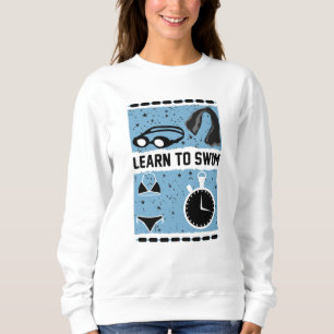 Learn to Swim with This Lovely design Sweatshirt
