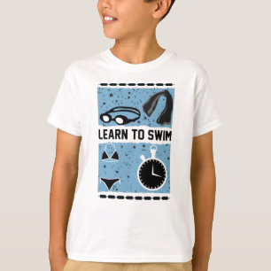Learn to Swim with This Lovely design T-Shirt