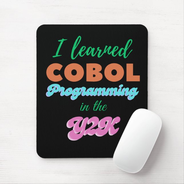Learned Cobol Language in the Y2K (Year 2000) Mouse Pad (With Mouse)