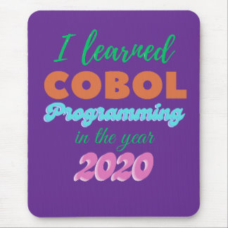 Learned Cobol Programming Language in 2020 Mouse Pad