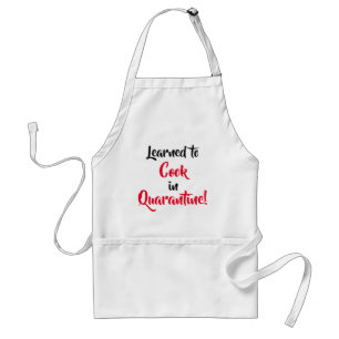 Learned to Cook in Quarantine Fun Red and Black Standard Apron