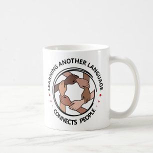 Learning Another Language Connects People Coffee Mug