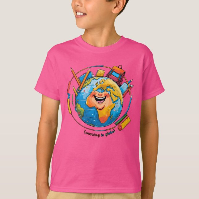 Learning Is Global – Worldwide Education & Knowled T-Shirt (Front)