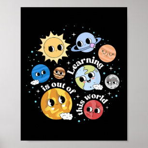 Learning Is Out Of This World Happy First Day Back Poster