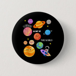 Learning Is Out Of This World Outer Space Science  6 Cm Round Badge