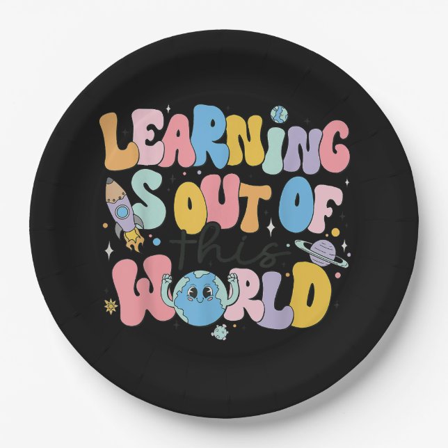 Learning Is Out Of This World Science Teacher Paper Plate (Front)