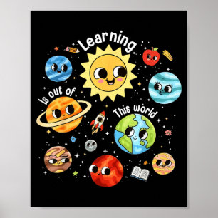 Learning Is Out Of This World Teacher Back To Poster