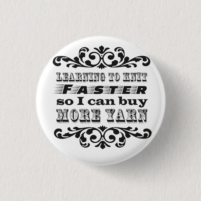 Learning to Knit Faster 3 Cm Round Badge (Front)