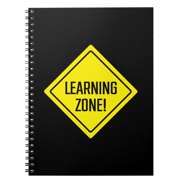 Learning Zone! Sign | Spiral Notebook (Front)