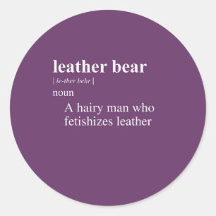 LEATHER BEAR DEFINITION CLASSIC ROUND STICKER