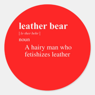 LEATHER BEAR DEFINITION CLASSIC ROUND STICKER